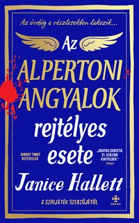 Janice Hallett: Az alpertoni angyalok rejtélyes esete -  (Könyv)