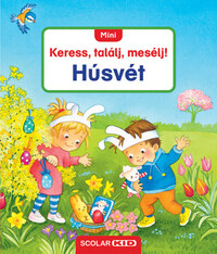 Sandra Grimm: Mini Keress, találj, mesélj! - Húsvét -  (Könyv)