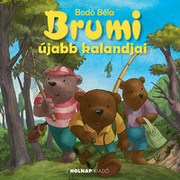 Bodó Béla: Brumi újabb kalandjai -  (Könyv)