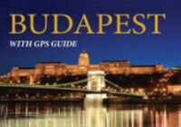 Hajni István, Kolozsvári Ildikó: Budapest - WITH GPS GUIDE -  (Könyv)