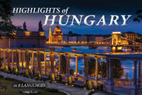 Kolozsvári Ildikó: Highlights of Hungary -  (Könyv)