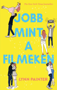 Lynn Painter: Jobb mint a filmeken -  (Könyv)