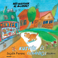Sajdik Ferenc: Kutyák és ormányosbogarak -  (Könyv)