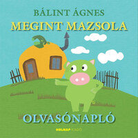 Megint Mazsola - Olvasónapló -  (Könyv)