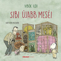 Vibók Ildi: Sibi újabb meséi -  (Könyv)