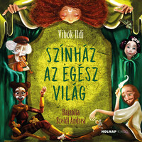 Vibók Ildi: Színház az egész világ -  (Könyv)
