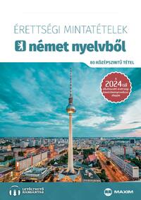 Dr. Batár Levente, Batár Anikó: Érettségi mintatételek angol nyelvből (80 középszintű tétel) - Online hanganyaggal - 2024-től alkalmazott érettségi -  (Könyv)