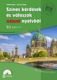 Füleki Tamás, Sárvári Tünde: Színes kérdések és válaszok német nyelvből - B2 szint - CD-melléklettel -  (Könyv)