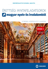 Brenyóné Malustyik Zsuzsanna, Jankay Éva: Érettségi mintafeladatsorok magyar nyelv és irodalomból - 12 írásbeli középszintű feladatsor - 2024-től érvényes -  (Könyv)