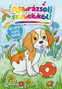 Varázsolj színekkel! - Állatok a ház körül -  (Könyv)