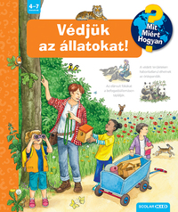 Andrea Erne: Védjük az állatokat! - Mit? Miért? Hogyan? 67. -  (Könyv)