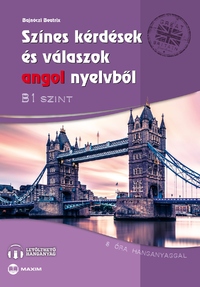 Bajnóczi Beatrix: Színes kérdések és válaszok angol nyelvből - B1 szint (letölthető hanganyaggal) -  (Könyv)