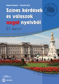 Bajnóczi Beatrix, Kirsi Haavisto: Színes kérdések és válaszok angol nyelvből - C1 szint (online hanganyaggal) -  (Könyv)