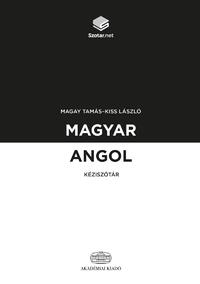 Kiss László, Magay Tamás: Magyar-angol kéziszótár - + online szótárcsomag -  (Könyv)