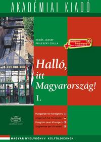 Prileszky Csilla, Erdős József: Halló, itt Magyarország! - 1. kötet - Magyar nyelvkönyv külföldieknek -  (Könyv)