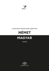 Halász Előd, Földes Csaba, Uzonyi Pál: Német-magyar szótár + online szótárcsomag -  (Könyv)