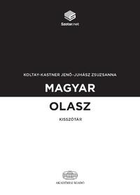 Koltay-Kastner Jenő, Juhász Zsuzsanna: Magyar-olasz kisszótár + online szótárcsomag -  (Könyv)