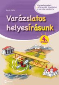 Kocsis Csilla: Varázslatos helyesírásunk 4. évfolyam -  (Könyv)