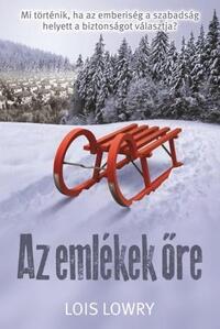 Lois Lowry: Az emlékek őre -  (Könyv)