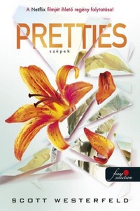 Scott Westerfeld: Pretties - Szépek - Csúfok 2. -  (Könyv)