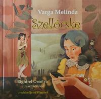 Varga Melinda: Szellőcske -  (Könyv)