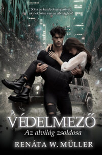 Renáta W. Müller: A védelmező -  (Könyv)
