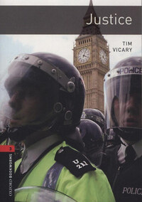 Tim Vicary: Justice - Oxford Bookworms 3. -  (Könyv)