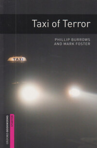 Phillip Burrows, Mark Foster: Taxi of Terror - Oxford Bookworms Starter -  (Könyv)