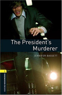Jennifer Bassett: THE PRESIDENT'S MURDERER - OBW 1. -  (Könyv)