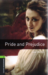 Jane Austen: Pride and Prejudice - Oxford Bookworms 6. -  (Könyv)