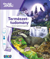 Tolki Hangos könyv - Természettudomány - Interaktív foglalkoztató hangoskönyv -  (Könyv)
