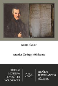 Kerti József: Aranka György költészete -  (Könyv)