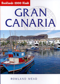 Rowland Mead: Gran Canaria - Útikalauz -  (Könyv)