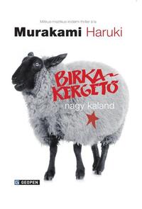 Murakami Haruki: Birkakergető nagy kaland -  (Könyv)