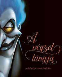 Serena Valentino: A végzet lángja - A sötétség urának története -  (Könyv)