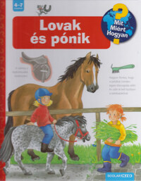 Andrea Erne: Lovak és pónik - Mit? Miért? Hogyan? 13. -  (Könyv)