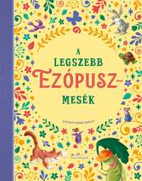 A legszebb Ezópusz-mesék -  (Könyv)