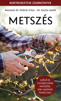 Metszés - Kertbarátok zsebkönyve -  (Könyv)