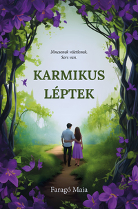 Faragó Maia: Karmikus léptek - (Különleges kiadás) -  (Könyv)