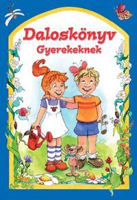 VÁLOGATÁS: DALOSKÖNYV GYEREKEKNEK -  (Könyv)