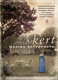 Marina Sztyepnova: A kert -  (Könyv)