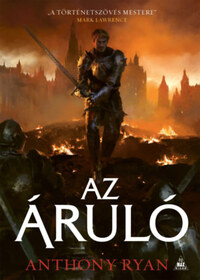 Anthony Ryan: Az áruló -  (Könyv)