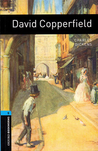 Charles Dickens: David Copperfield - Oxford Bookworms 5. -  (Könyv)