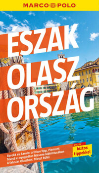 Észak-Olaszország - Marco Polo -  (Könyv)