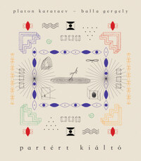 Balla Gergely: Partért kiáltó -  (Könyv)