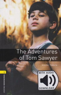 Mark Twain: The Adventures of Tom Sawyer - Oxford Bookworms Library 1 - MP3 Pack -  (Könyv)