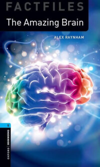The Amazing Brain - Oxford Bookworms Library Factfiles 5 - MP3 Pack -  (Könyv)