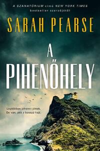 Sarah Pearse: A pihenőhely -  (Könyv)