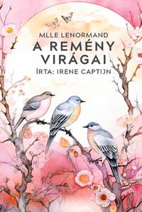 Irene Captijn: A remény virágai -  (Könyv)