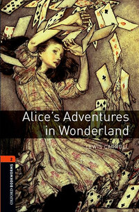 Lewis Carroll: Alice's Adventures in Wonderland - Oxford bookworms 2 -  (Könyv)